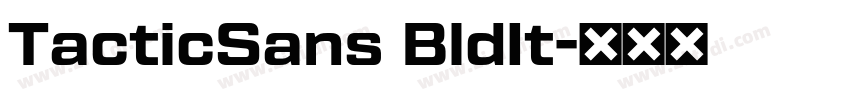 TacticSans BldIt字体转换